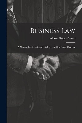 Business Law - Alonzo Rogers Weed