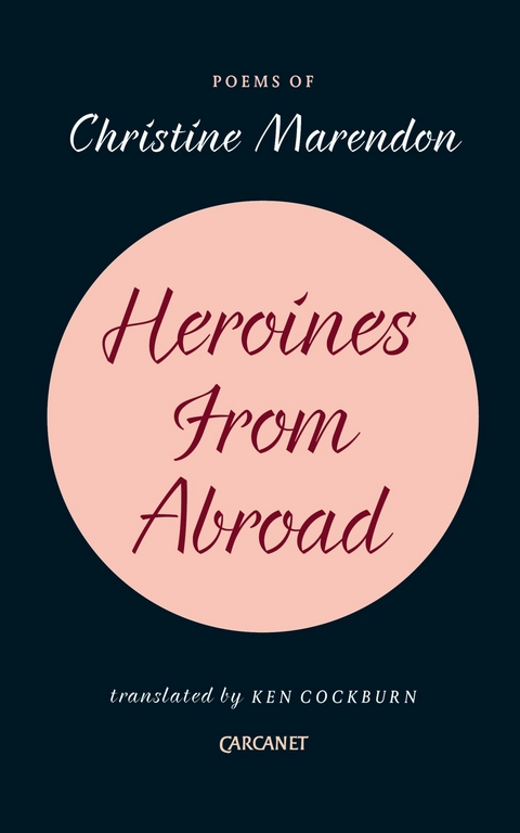 Heroines from Abroad - Christine Marendon