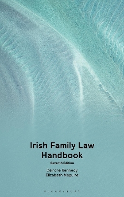 Irish Family Law Handbook - Deirdre Kennedy, Elizabeth Maguire