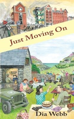 Just Moving On - Dia Webb