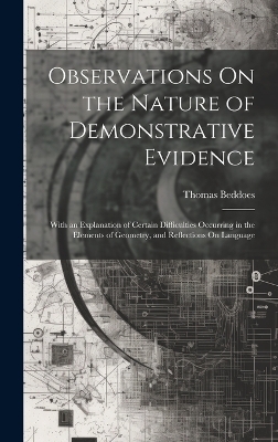 Observations On the Nature of Demonstrative Evidence - Thomas Beddoes
