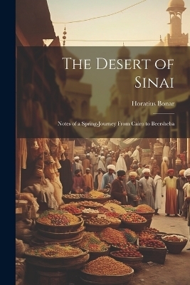 The Desert of Sinai - Horatius 1808-1889 Bonar