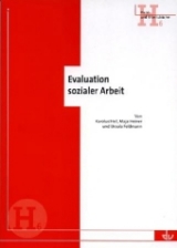 Evaluation sozialer Arbeit - Heil, Karolus; Heiner, Maja; Feldmann, Ursula