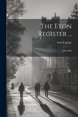 The Eton Register ... - 