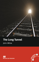 The Long Tunnel - Milne, John; Milne, John