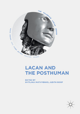 Lacan and the Posthuman - 