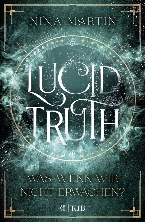 Lucid Truth – Was, wenn wir nicht erwachen? - Nina Martin