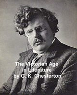 The Victorian Age in Literature - G. K. Chesterton