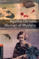 Oxford Bookworms Library / 7. Schuljahr, Stufe 2 - Agatha Christie, Woman of Mystery - Escott, John