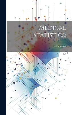 Medical Statistics; - G 1796-1874 Emerson