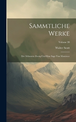 Sammtliche Werke - Walter Scott