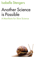 Another Science is Possible - Isabelle Stengers