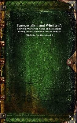 Pentecostalism and Witchcraft - 