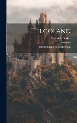 Helgoland - Friedrich Oetker