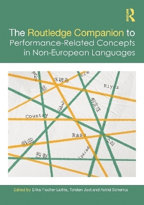 The Routledge Companion to Performance-Related Concepts in Non-European Languages - 