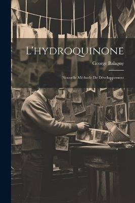 L'hydroquinone - George Balagny