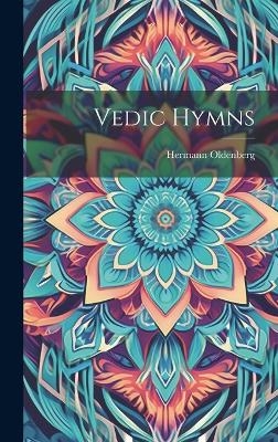 Vedic Hymns - Hermann Oldenberg