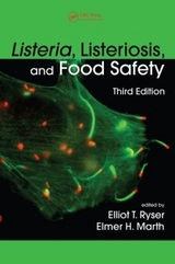 Listeria, Listeriosis, and Food Safety - Ryser, Elliot T.; Marth, Elmer H.