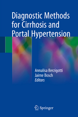 Diagnostic Methods for Cirrhosis and Portal Hypertension - 