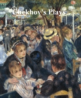 Chekhov's Plays -  ANTON CHEKHOV
