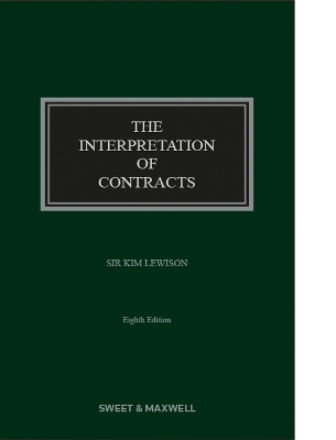 The Interpretation of Contracts - Sir Kim Lewison