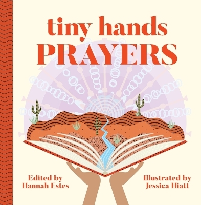 Tiny Hands Prayers - Hannah Duguid Estes