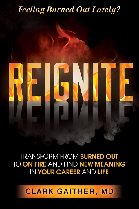 REIGNITE -  Dr. Clark Gaither