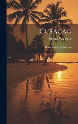 Curaçao - Sibrand Van Dissel