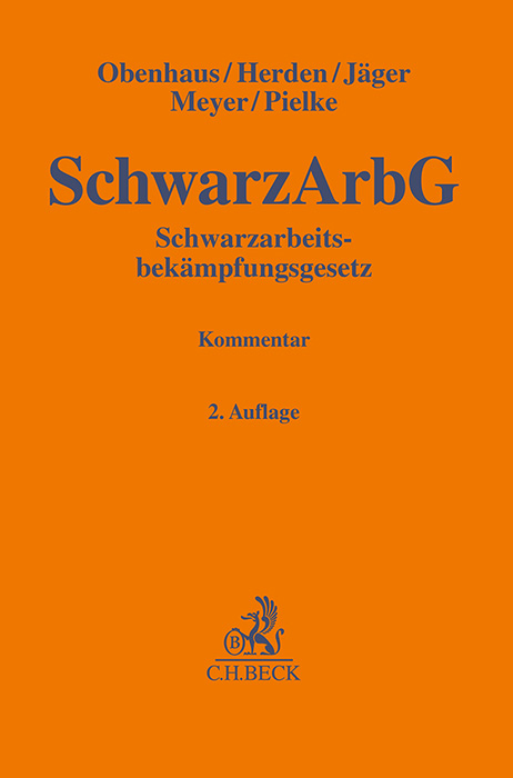 Schwarzarbeitsbekämpfungsgesetz - Nils Obenhaus, Verena Herden, Manuel Jäger, Petra Meyer, Thomas Mönius