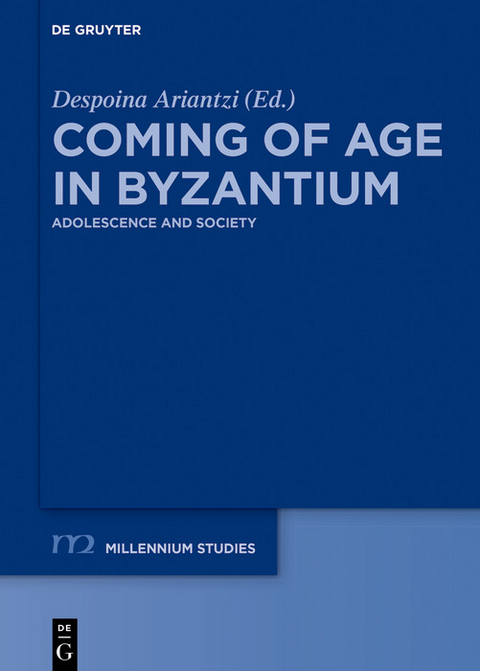 Coming of Age in Byzantium - 