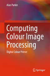 Computing Colour Image Processing - Alan Parkin