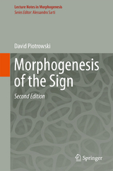 Morphogenesis of the Sign - David Piotrowski