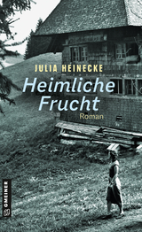 Heimliche Frucht - Julia Heinecke