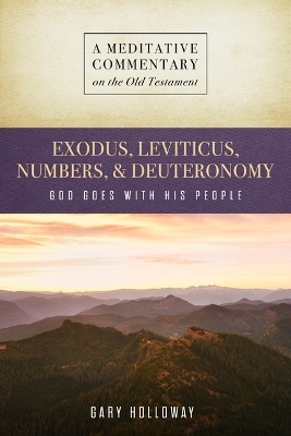 MC: Exodus to Deuteronomy - Gary Holloway