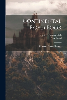 Continental Road Book - Cyclists' Touring Club