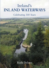 Ireland's Inland Waterways - Delany, Ruth