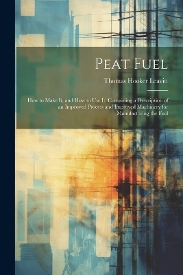 Peat Fuel - Thomas Hooker Leavitt