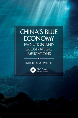 China's Blue Economy - Kathleen A. Walsh