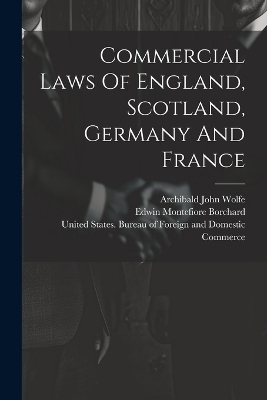 Commercial Laws Of England, Scotland, Germany And France - 