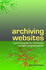 Archiving Websites -  Adrian Brown