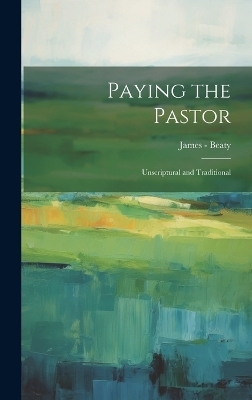 Paying the Pastor - James Beaty