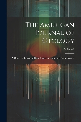 The American Journal of Otology -  Anonymous