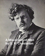 Miscellany of Men -  G. K. Chesterton