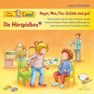 Angst, Wut, Mut: Gefühle sind gut! - Die Hörspielbox 3 (Meine Freundin Conni - ab 3) - Liane Schneider; Various artists