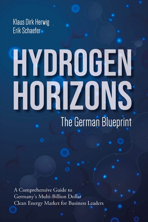 HYDROGEN HORIZONS - Erik Schaefer, Klaus Dirk Herwig