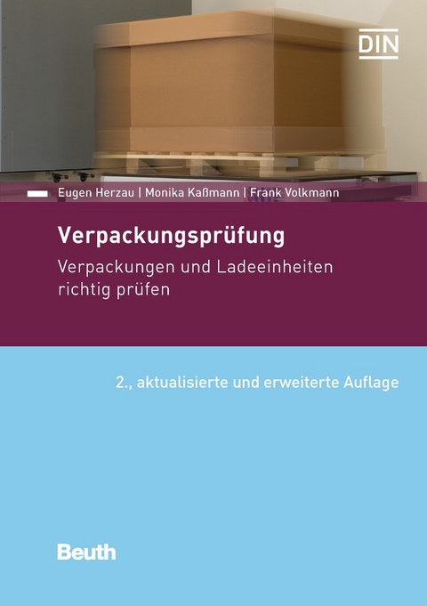 Verpackungsprüfung in der Praxis - Buch mit E-Book - Eugen Herzau, Monika Kaßmann, Frank Volkmann