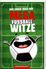 Das große Buch der Mega-Fußballwitze - 