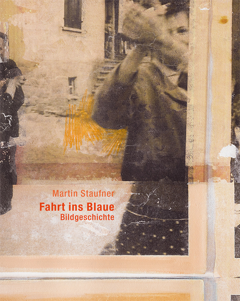 Martin Staufner – Fahrt ins Blaue - 
