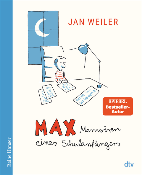 Max - Memoiren eines Schulanfängers - Jan Weiler