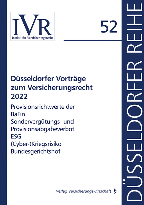 Düsseldorfer Vorträge zum Versicherungsrecht 2022 - 